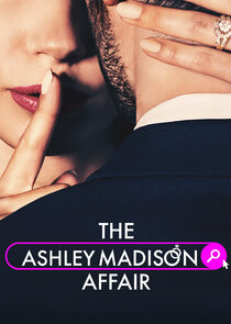The Ashley Madison Affair poster