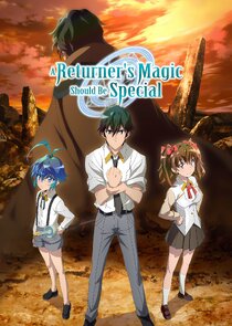 A Returner's Magic Should Be Special poster
