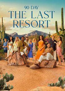 90 Day: The Last Resort poster