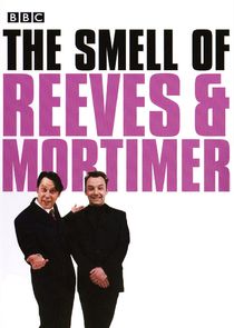 The Smell of Reeves and Mortimer poster