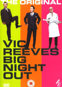 Vic Reeves Big Night Out poster
