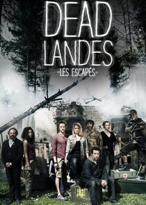 Dead Landes, Les escapés poster