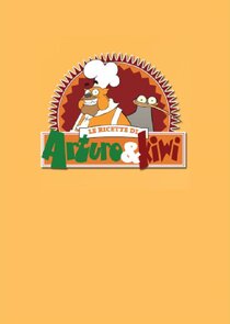 Le ricette di Arturo e Kiwi poster