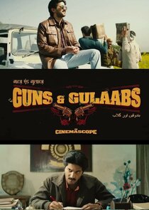 Guns & Gulaabs poster