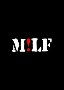 M!LF poster