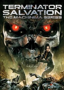 Terminator Salvation: The Machinima Series poster
