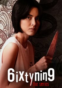 6ixtynin9 The Series poster