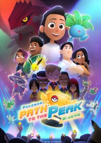 Pokémon: Path to the Peak poster
