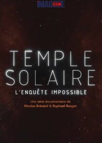 Temple Solaire, l'enquête impossible poster