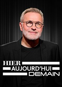 Hier, aujourd'hui, demain poster