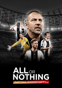All or Nothing: Die Nationalmannschaft in Katar poster