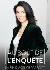 Au bout de l'enquête, la fin du crime parfait ? poster