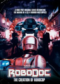 RoboDoc: The Creation of RoboCop poster