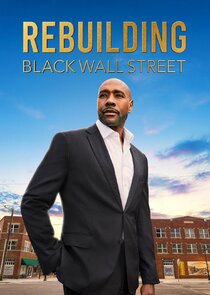 Rebuilding Black Wall Street poster