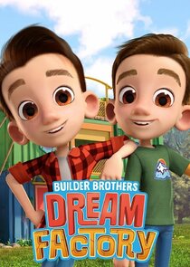 Builder Brothers' Dream Factory poster