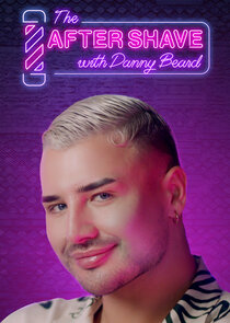 The After Shave with Danny Beard poster