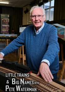 Little Trains & Big Names with Peter Waterman poster