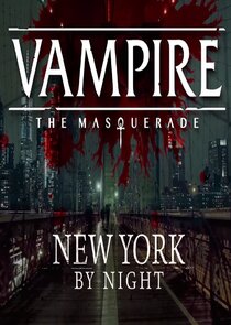 Vampire: The Masquerade - New York by Night poster