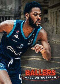 Ballers: Ball or Nothing poster