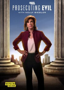 Prosecuting Evil with Kelly Siegler poster