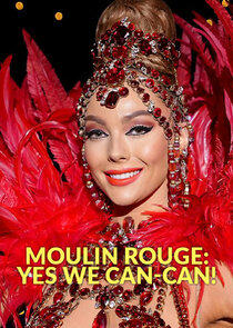 Moulin Rouge: Yes We Can-Can! poster