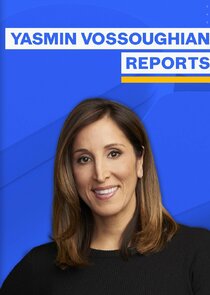 Yasmin Vossoughian Reports poster