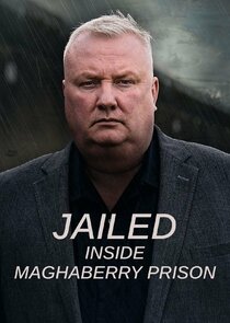 Jailed: Inside Maghaberry Prison poster