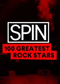 SPIN 100 Greatest Rock Stars poster