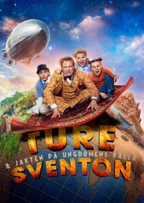 Ture Sventon och jakten på Ungdomens källa poster