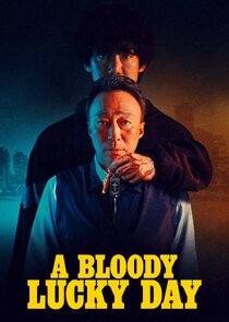 A Bloody Lucky Day poster