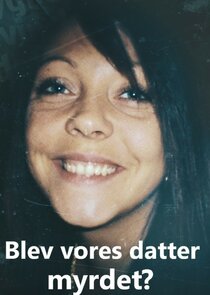 Blev vores datter myrdet? poster