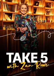 Take 5 with Zan Rowe poster