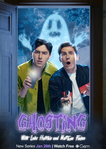 Ghosting with Luke Hutchie and Matthew Finlan poster