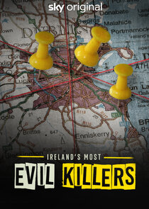 Ireland's Most Evil Killers poster