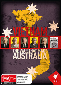 Vietnam: The War That Made Australia poster