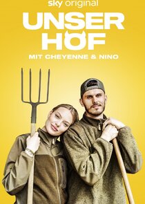 Unser Hof - Mit Cheyenne und Nino poster