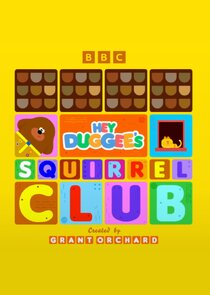 Hey Duggee's Squirrel Club poster