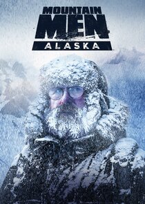 Mountain Men: Alaska poster