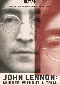 John Lennon: Murder Without a Trial poster
