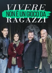 Vivere non è un gioco da ragazzi poster