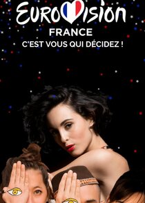 Eurovision France, c'est vous qui décidez poster