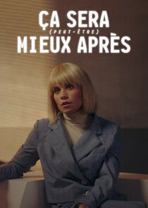 Ça sera (peut-être) mieux après poster