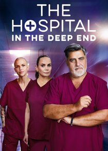 The Hospital: In the Deep End poster