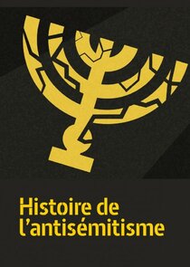 Histoire de l'antisémitisme poster