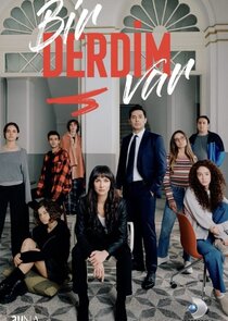 Bir Derdim Var poster
