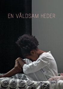 En våldsam heder poster