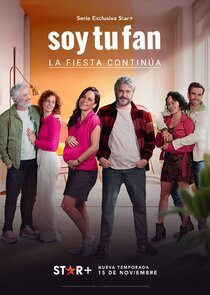 Soy tu fan. La fiesta continua poster