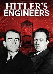 Hitler's Engineers: Building the Third Reich poster
