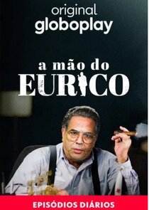A Mão do Eurico poster