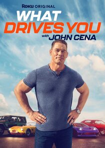 What Drives You with John Cena poster
